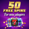 50 Free Spins No Deposit Bonuses in 2025